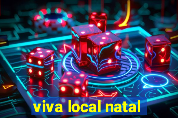 viva local natal